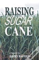 Raising Sugar Cane