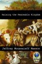 Raising The Peaceable Kingdom - Preview