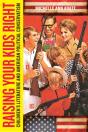Raising Your Kids Right - Preview