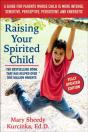 Raising Your Spirited Child, Third Edition - Preview