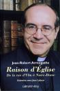 Raison D'Église : De La Rue D'Ulm À Notre-Dame Entretiens Avec Jean Lebrun - Preview