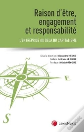 Raison D'Être, Engagement Et Responsabilité