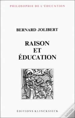 Capa do artigo Raison Et Éducation : L'Idée De Raison Dans L'Histoire De La Pensée Éducative