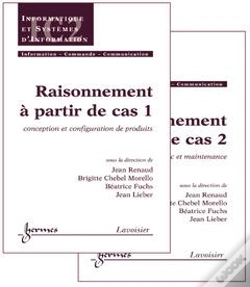 Capa do artigo Raisonnement A Partir De Cas ; 2 Tomes ; Ic2 Serie Informatique
