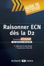 Raisonner Ecn Des La D2 Guide Methodologique Pour L'Externat - Preview