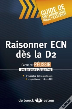 Capa do artigo Raisonner Ecn Des La D2 Guide Methodologique Pour L'Externat