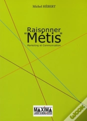Capa do artigo Raisonner Métis ; Marketing Et Communication