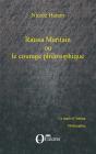 Raissa Maritain Ou Le Courage Philosophique - Preview