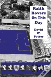 Capa do artigo Raith Rovers On This Day