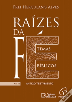 Capa do artigo Raízes da Fé - Volume III