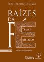 Raízes da Fé - Volume III - Preview