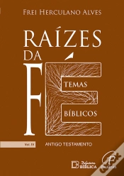 Capa do artigo Raízes da Fé - Volume IV