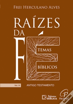 Capa do artigo Raízes da Fé - Volume IV
