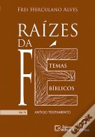 Raízes da Fé - Volume IV