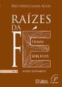 Raízes da Fé - Volume IV - Preview