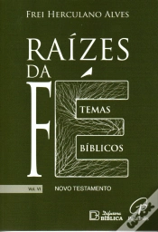 Capa do artigo Raízes da Fé - Volume VI