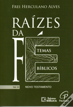 Capa do artigo Raízes da Fé - Volume VI