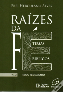 Capa do artigo Raízes da Fé - Volume VII