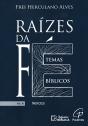 Raízes da Fé - Volume XI - Preview
