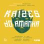 Raízes Do Amanhã - Preview