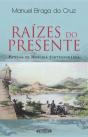 Raízes do Presente - Preview