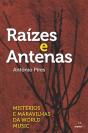Raízes e Antenas - Preview