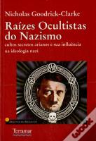 Raízes Ocultistas do Nazismo