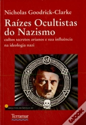 Raízes Ocultistas do Nazismo