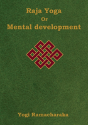 Raja Yoga Or Mental Development - Preview