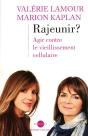 Rajeunir ? Agir Contre Le Vieillissement Cellulaire - Preview