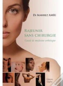 Capa do artigo Rajeunir Sans Chirurgie ; Guide De Médecine Esthétique