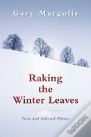 Raking The Winter Leaves