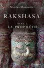 Rakshasa Tome 1 : La Prophétie - Preview