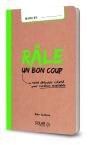 Rale Un Bon Coup - Preview
