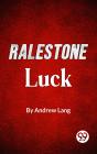 Ralestone Luck - Preview