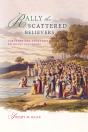 Rally The Scattered Believers - Preview