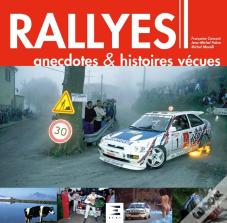 Rallyes - Anecdotes & Histoires Vécues