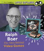 Ralph Baer - Preview