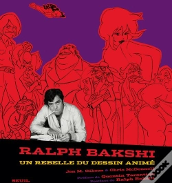 Capa do artigo Ralph Bakshi ; Un Rebelle Du Dessin Animé