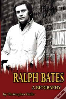 Capa do artigo Ralph Bates A Biography