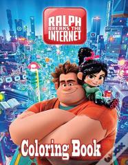 Ralph Breaks The Internet Coloring Book