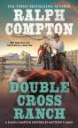 Ralph Compton Double Cross Ranch - Preview