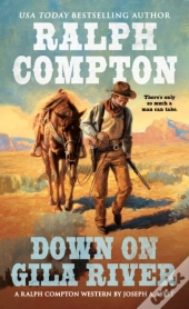 Ralph Compton Down On Gila River