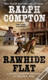 Ralph Compton Rawhide Flat