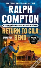 Ralph Compton Return To Gila Bend