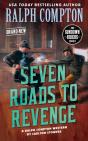 Ralph Compton Seven Roads To Revenge - Preview