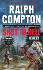 Ralph Compton Shot To Hell - Preview