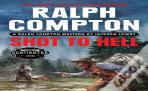 Ralph Compton Shot To Hell