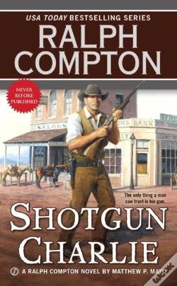 Capa do artigo Ralph Compton Shotgun Charlie