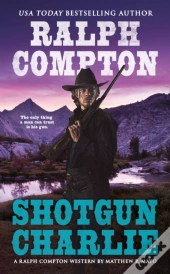 Ralph Compton Shotgun Charlie
